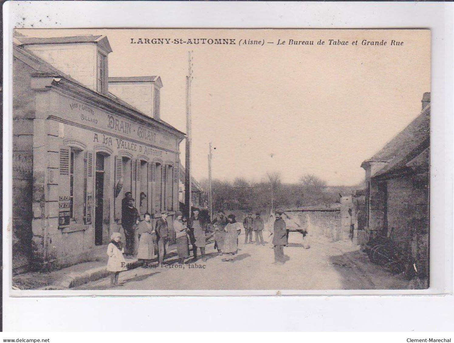 LARGNY-SAINT-AUTOMNE: Le Bureau De Tabac Et Grande Rue - Très Bon état - Other & Unclassified