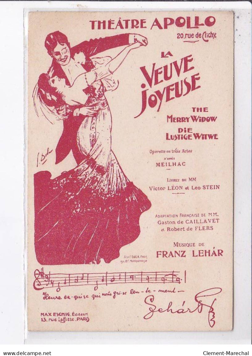 PUBLICITE: Théâtre Apollo, La Veuve Joyeuse, The Merry Widow, Franz Lehar, Dola - Très Bon état - Reclame