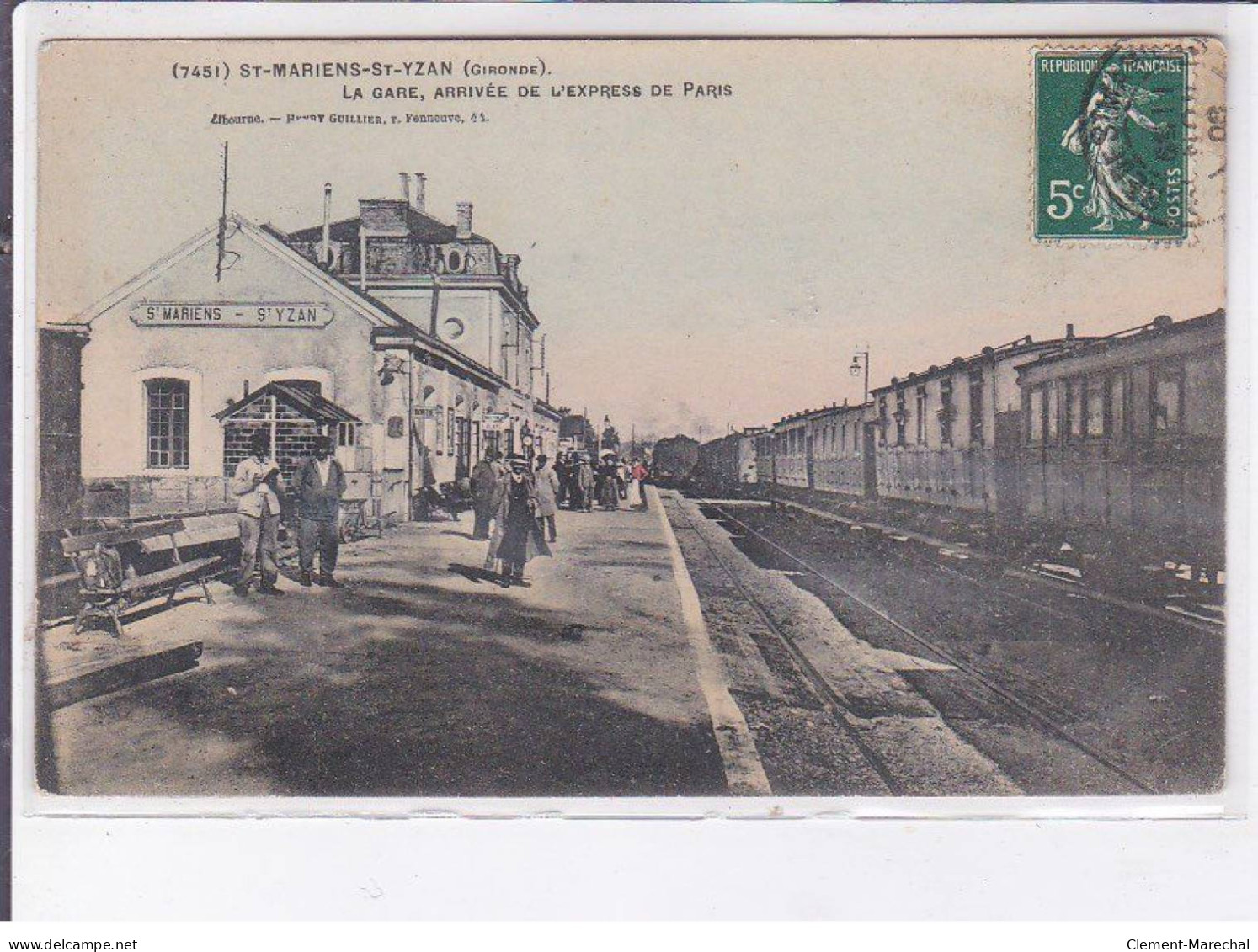 SAINT-MARIENS-SAINT-YZAN: La Gare, Arrivée De L'express De Paris - Très Bon état - Other & Unclassified