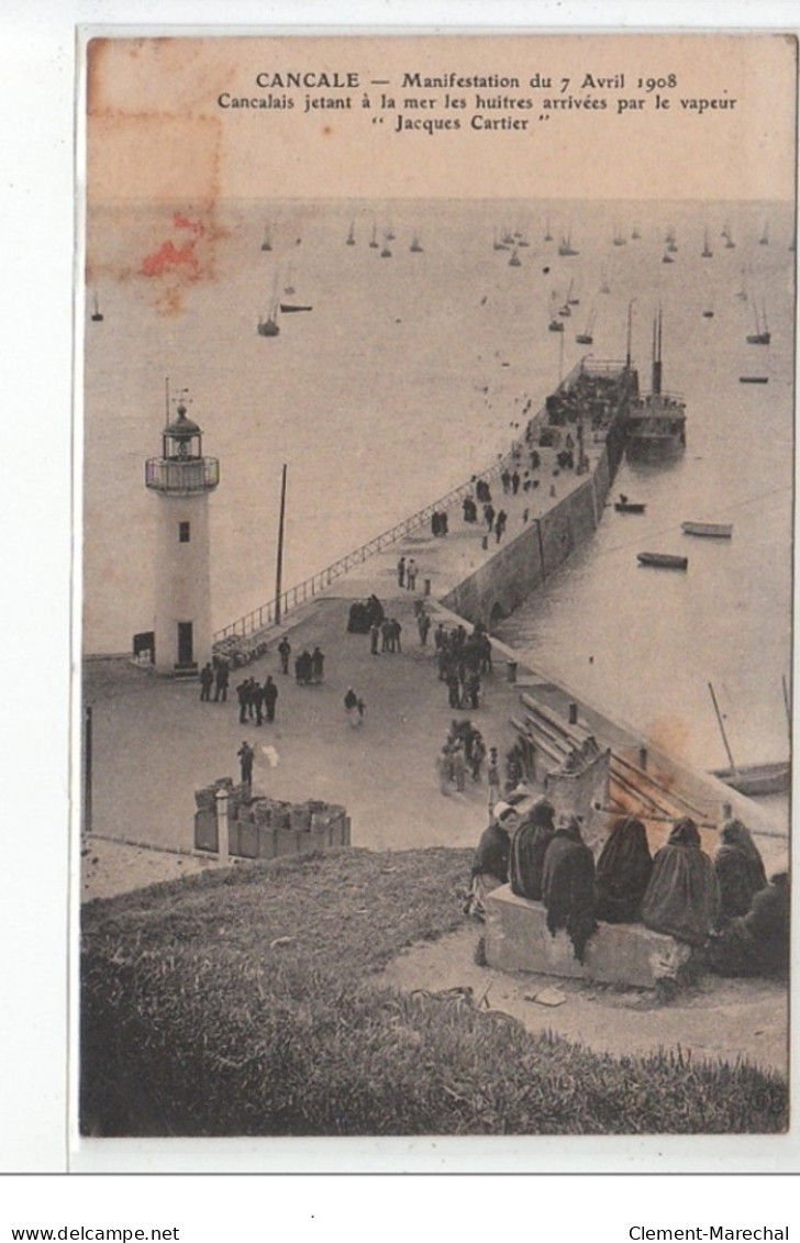 CANCALE : Les Grèves En 1908 - Cancalais Jetant à La Mer Les Huitres Arrivées Par Le Vapeur  - Bon état (timbre Décollé) - Cancale