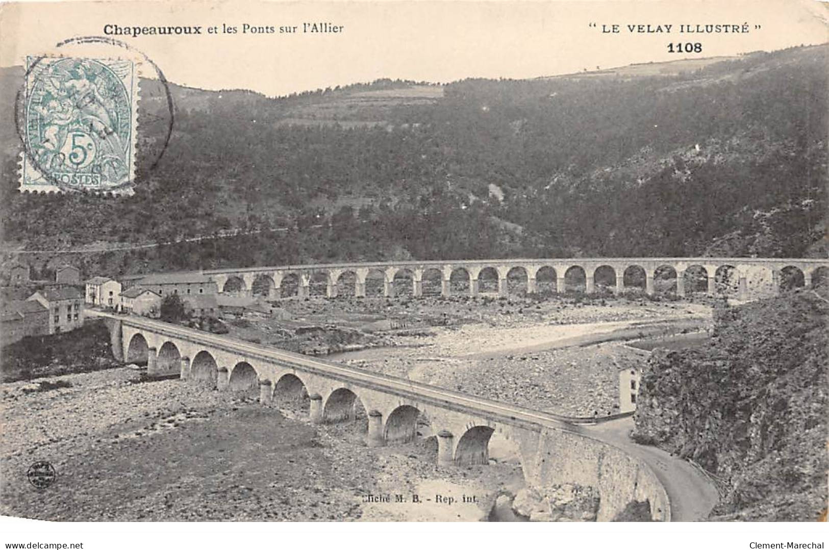 CHAPEAUROUX Et Les Ponts Sur L'Allier - Très Bon état - Autres & Non Classés