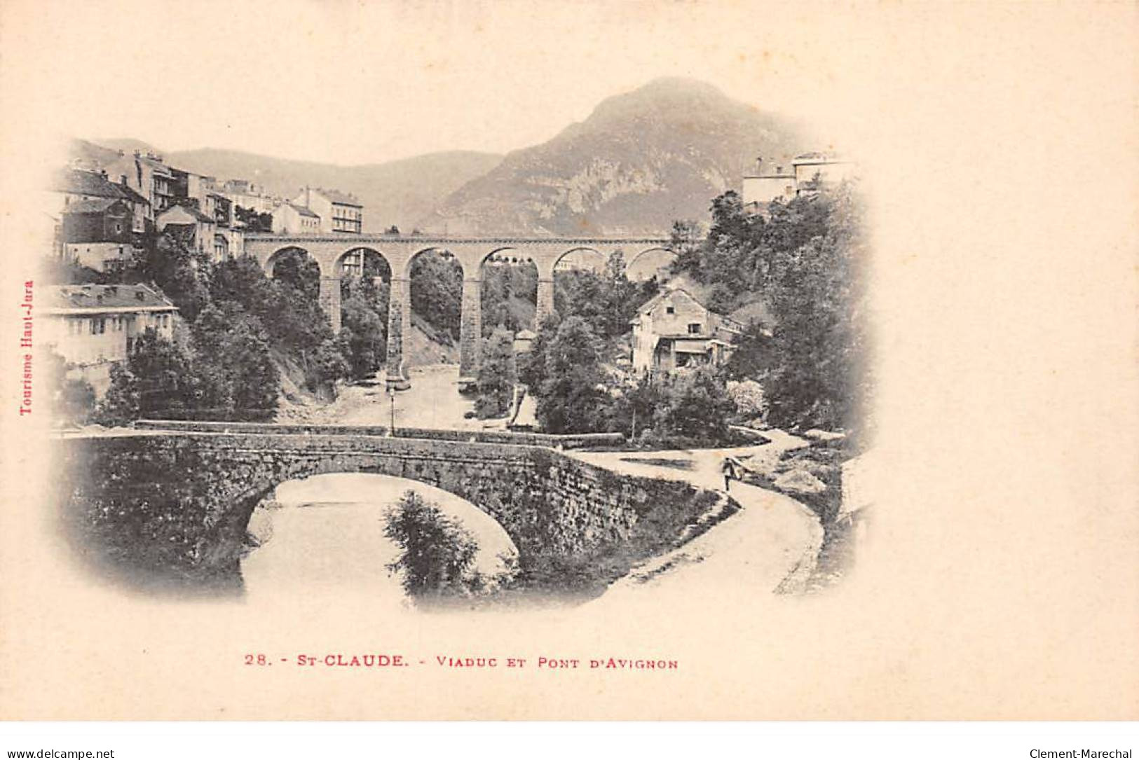 SAINT CLAUDE - Viaduc Et Pont D'Avignon - Très Bon état - Saint Claude