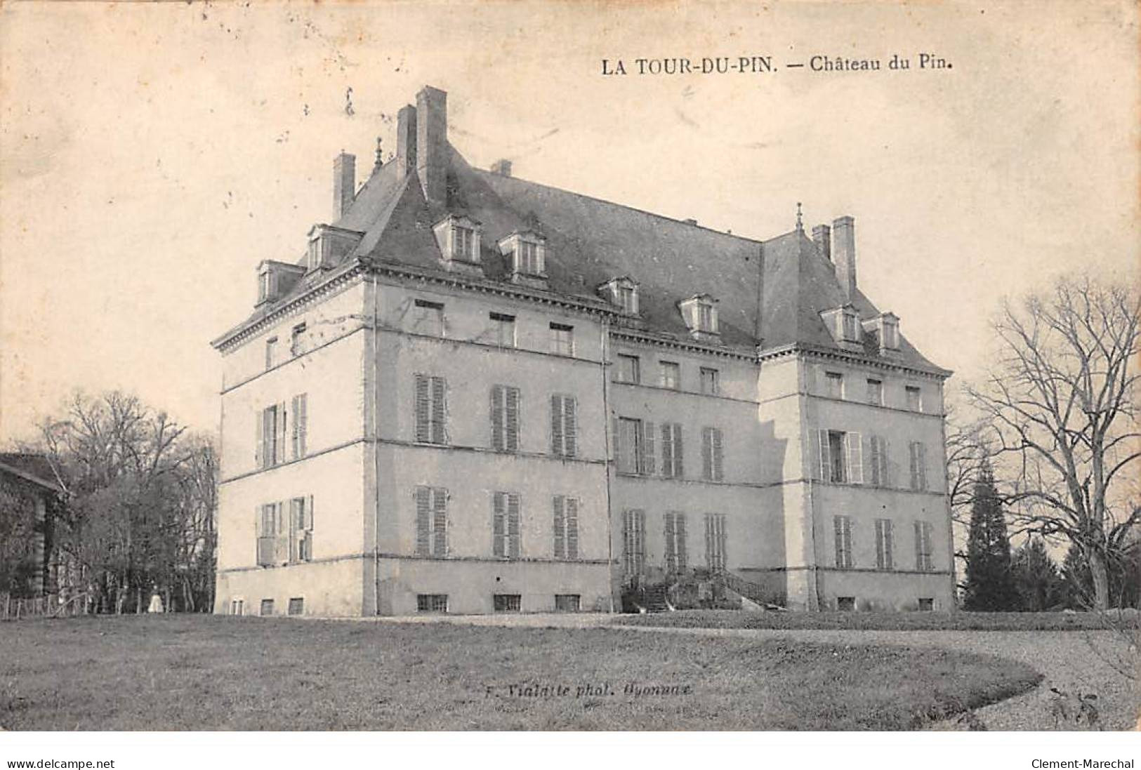 LA TOUR DU PIN - Château Du Pin - Très Bon état - La Tour-du-Pin