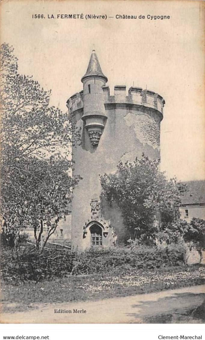 LA FERMETE - Château De Cygogne - état - Sonstige & Ohne Zuordnung