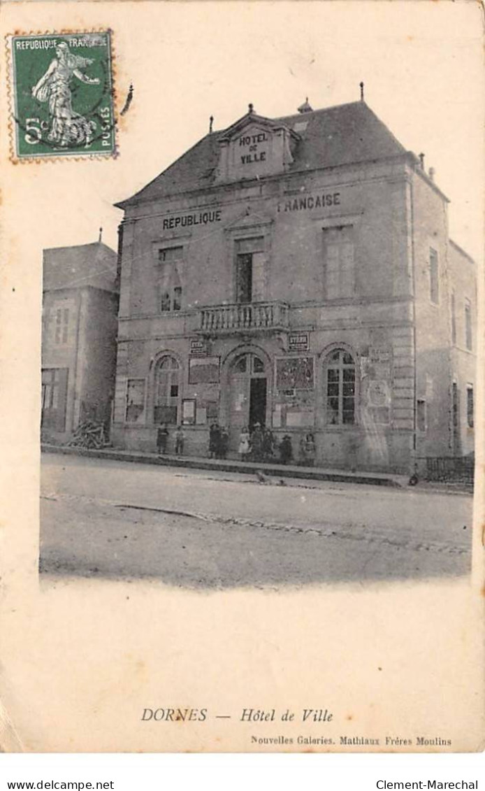 DORNES - Hôtel De Ville - Très Bon état - Sonstige & Ohne Zuordnung