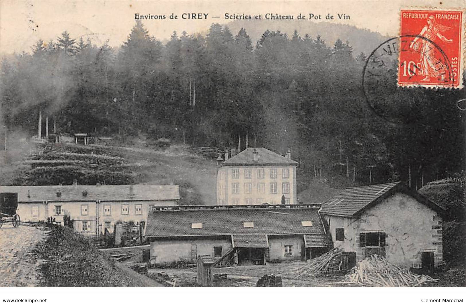 Environs De CIREY - Scieries Et Château De POT DE VIN - Très Bon état - Other & Unclassified