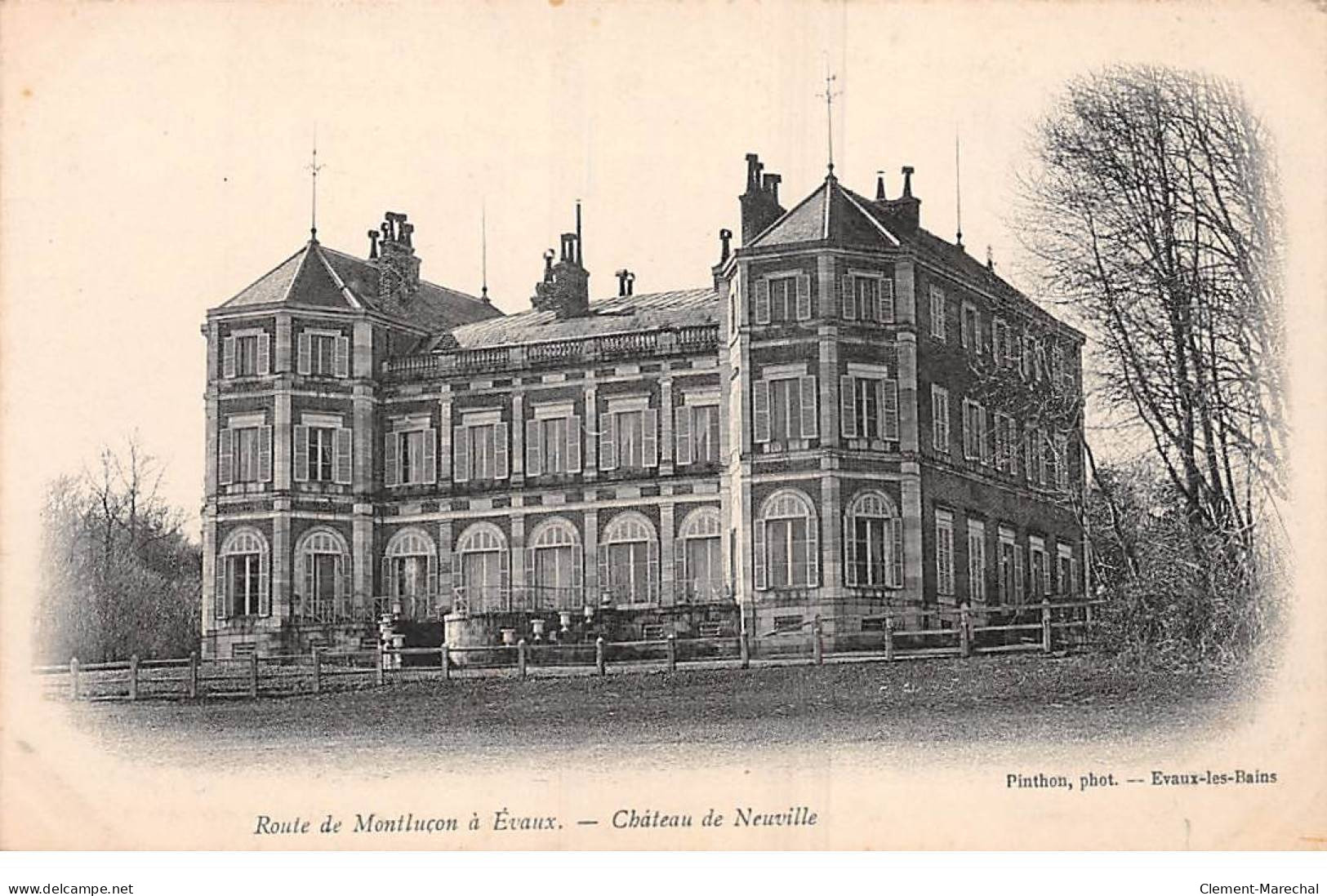 Route De Montluçon à Evaux - Château De NEUVILLE - Très Bon état - Sonstige & Ohne Zuordnung