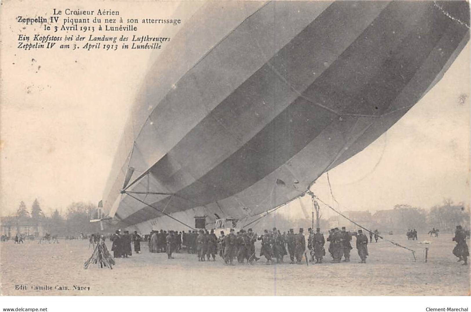 LUNEVILLE - Le Croiseur Aérien " Zeppelin IV " - 3 Avril 1913 - Très Bon état - Luneville