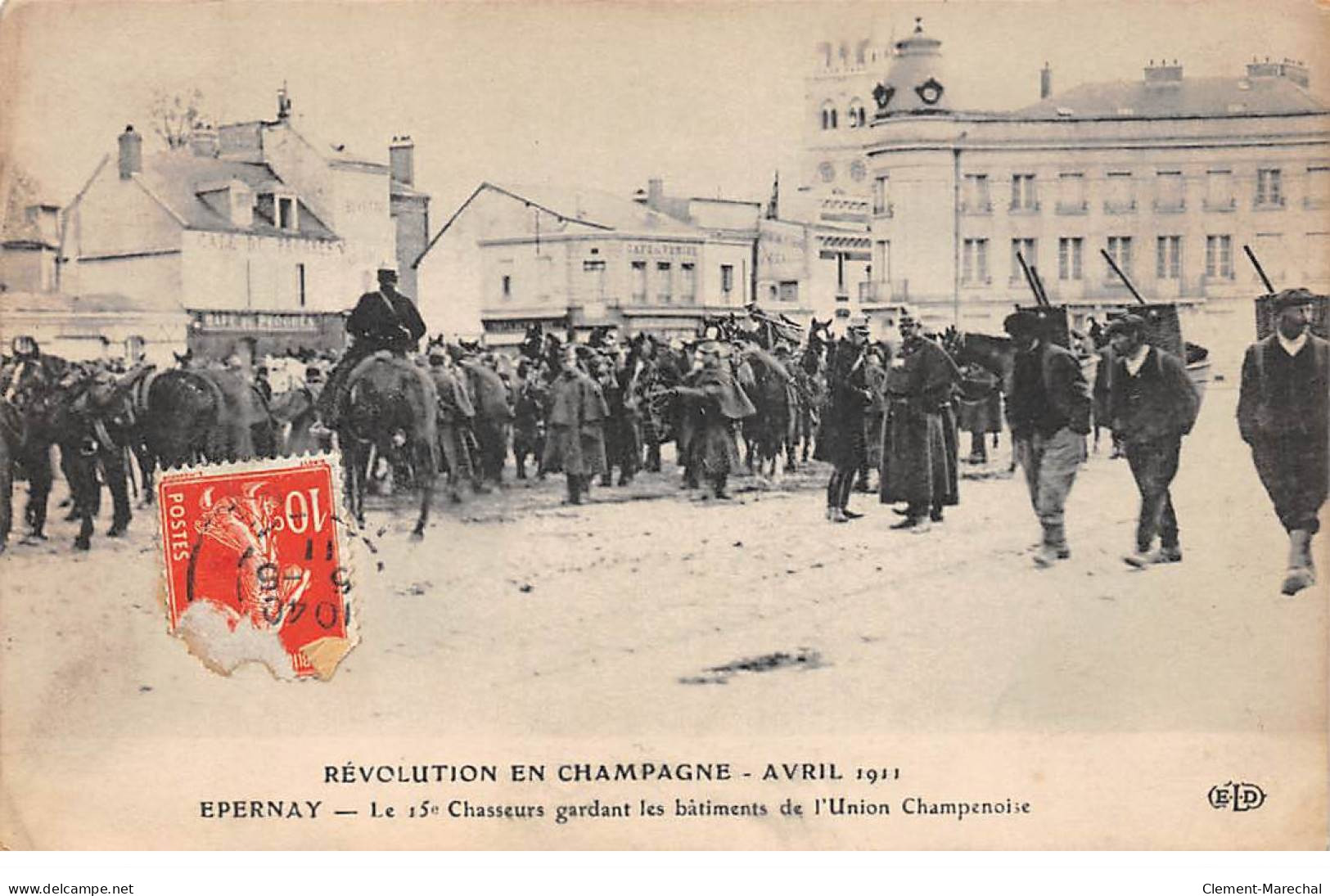 EPERNAY - Révolution En Champagne - Avril 1911 - Le 15e Chasseurs Gardant Les Bâtiments De L'Union Champenoise - état  - Epernay