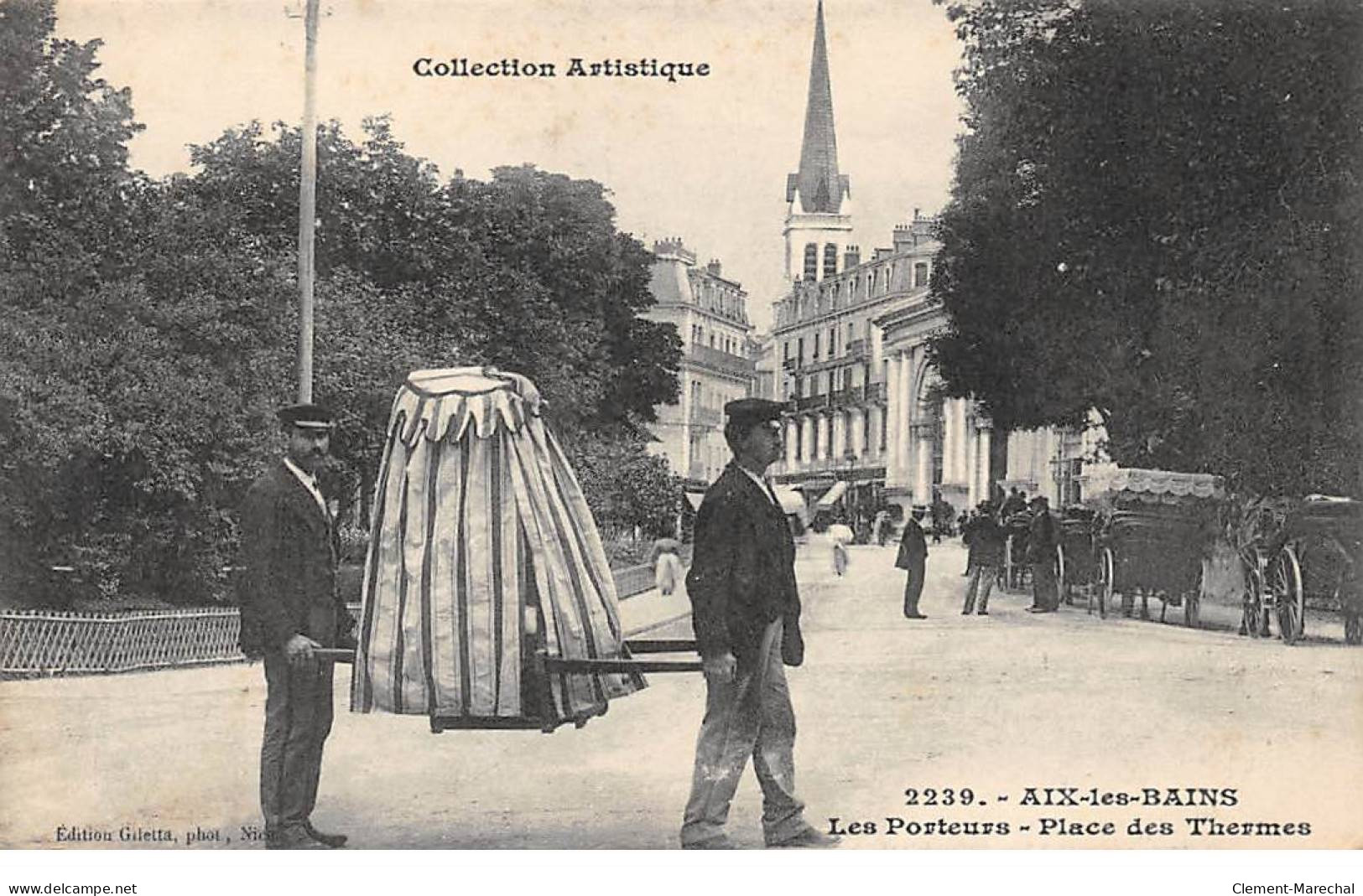 AIX LES BAINS - Les Porteurs - Place Des Thermes - Très Bon état - Aix Les Bains