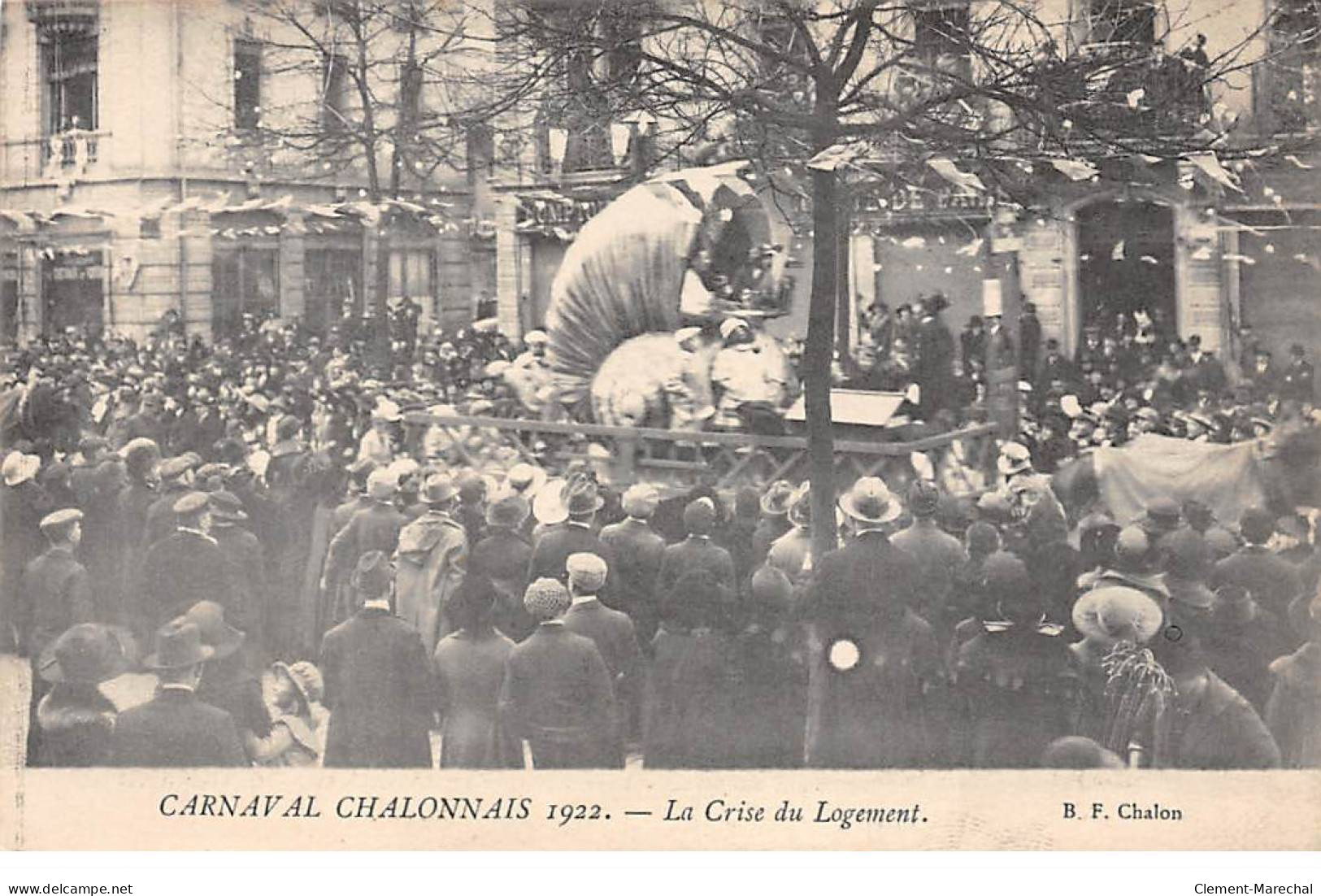 Carnaval CHALONNAIS 1922 - La Crise Du Logement - Très Bon état - Chalon Sur Saone