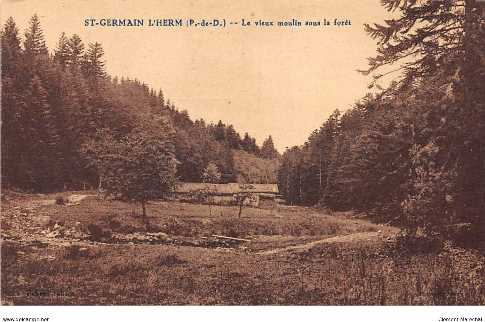 SAINT GERMAIN L'HERM - Le Vieux Moulin Sous La Forêt - Très Bon état - Other & Unclassified