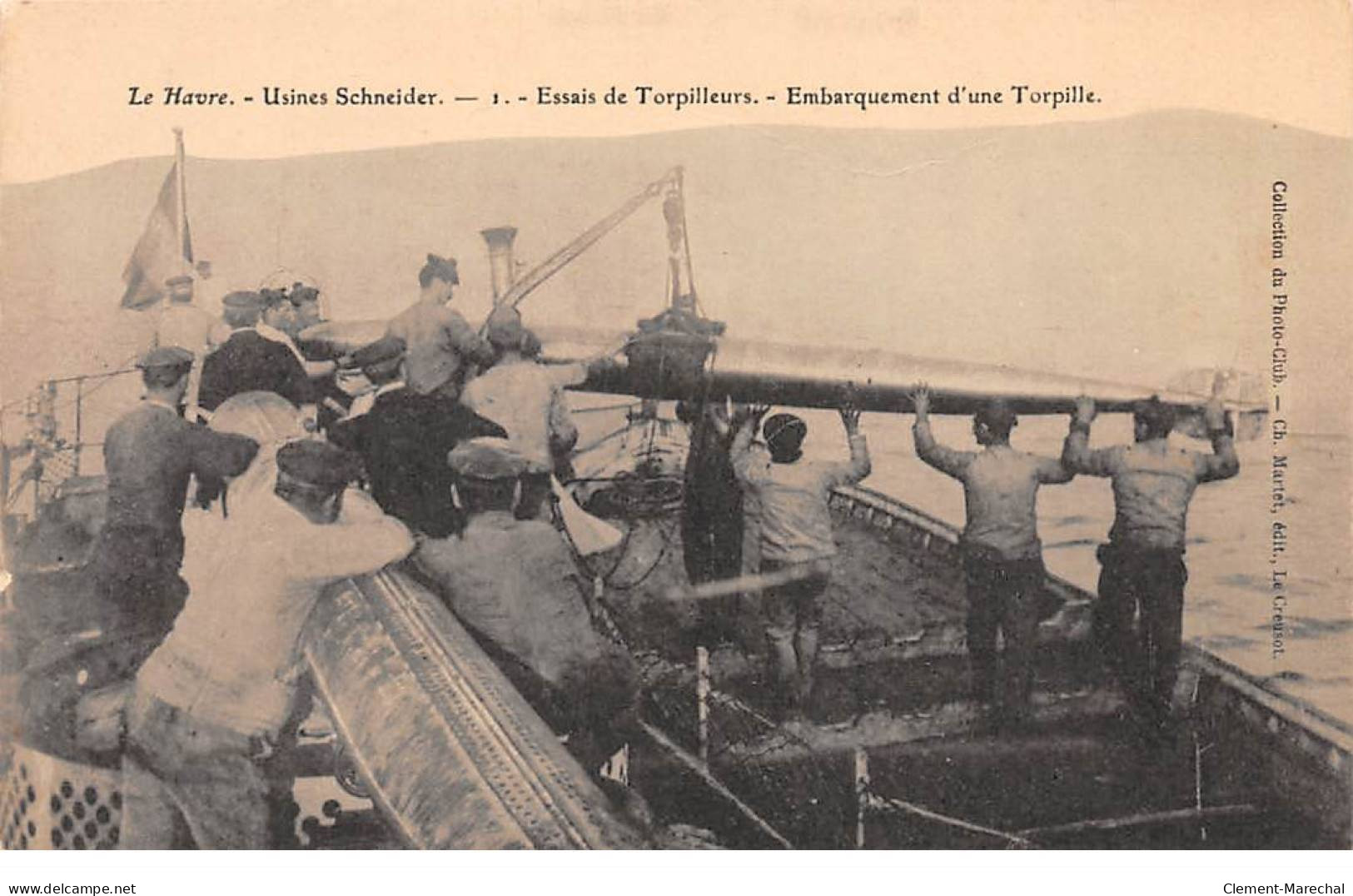 LE HAVRE - Usines Schneider - Essais De Torpilleurs - Embarquement D'une Torpille - Très Bon état - Zonder Classificatie