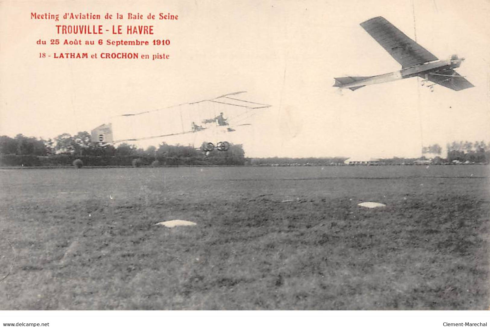 Meeting D'Aviation De La Baie De Seine - TROUVILLE - LE HAVRE - 1910 - Latham Et Crochon - Très Bon état - Unclassified