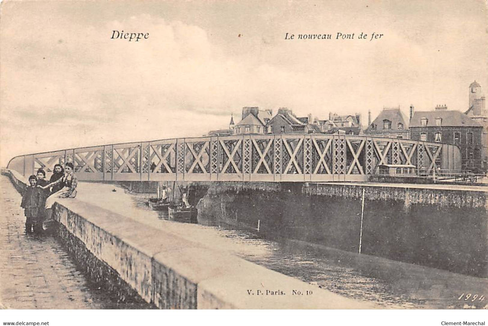 DIEPPE - Le Nouveau Pont De Fer - Très Bon état - Dieppe
