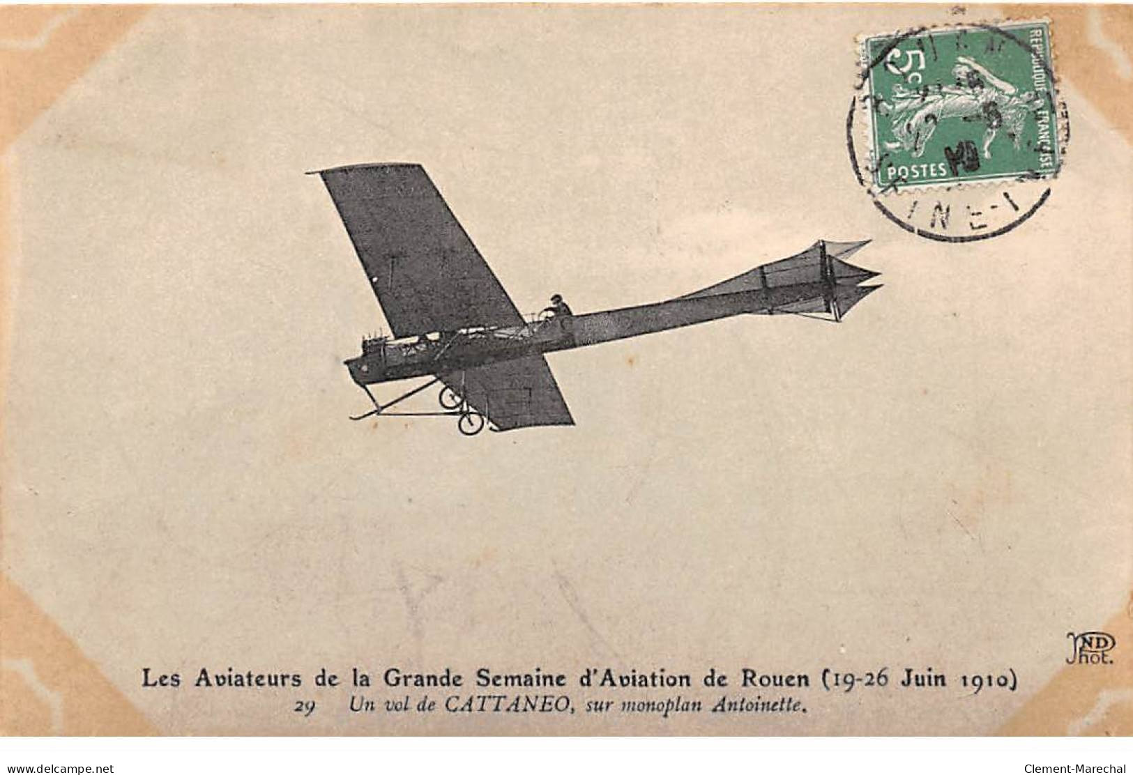 Les Aviateurs De La Grande Semaine D'Aviation De ROUEN - 1910 - Un Vol De Cattaneo - Très Bon état - Rouen