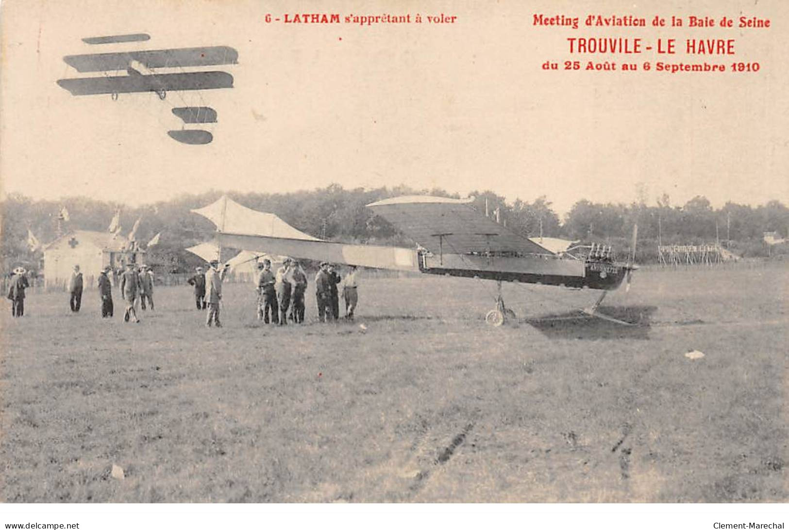 Metting D'Aviation De La Baie De Seine - TROUVILLE - LE HAVRE - 1910 - Latham - Très Bon état - Unclassified