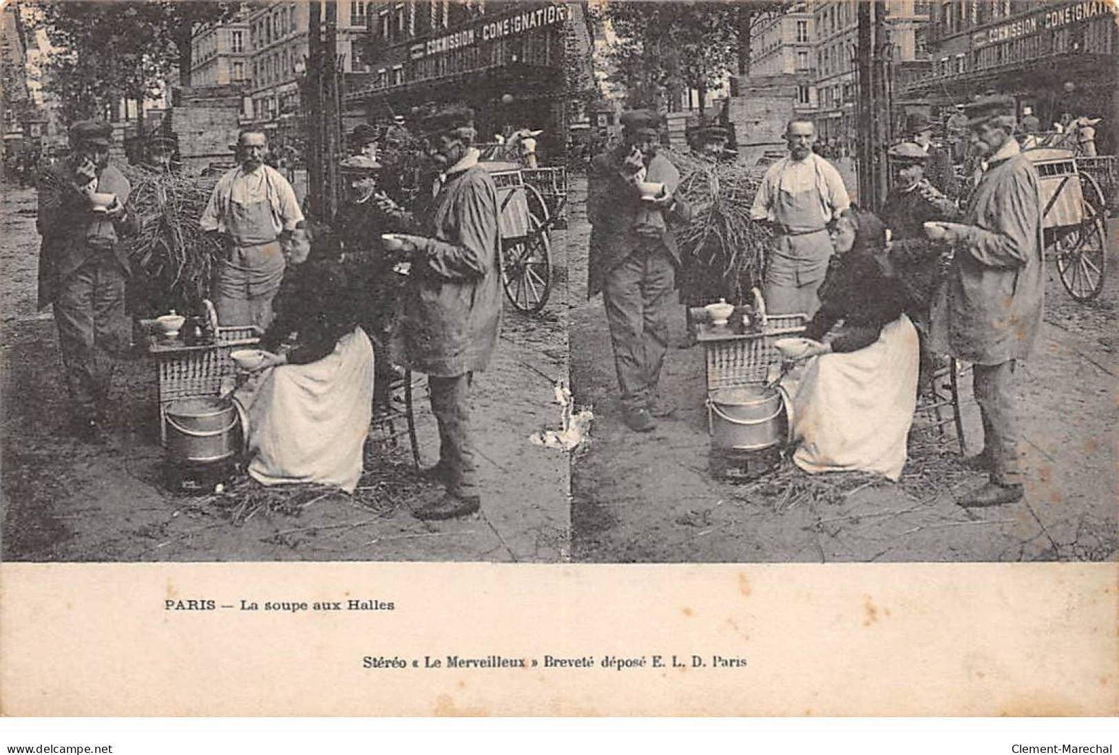 PARIS - La Soupe Aux Halles - Stéréo " Le Merveilleux " - état - Artesanos De Páris