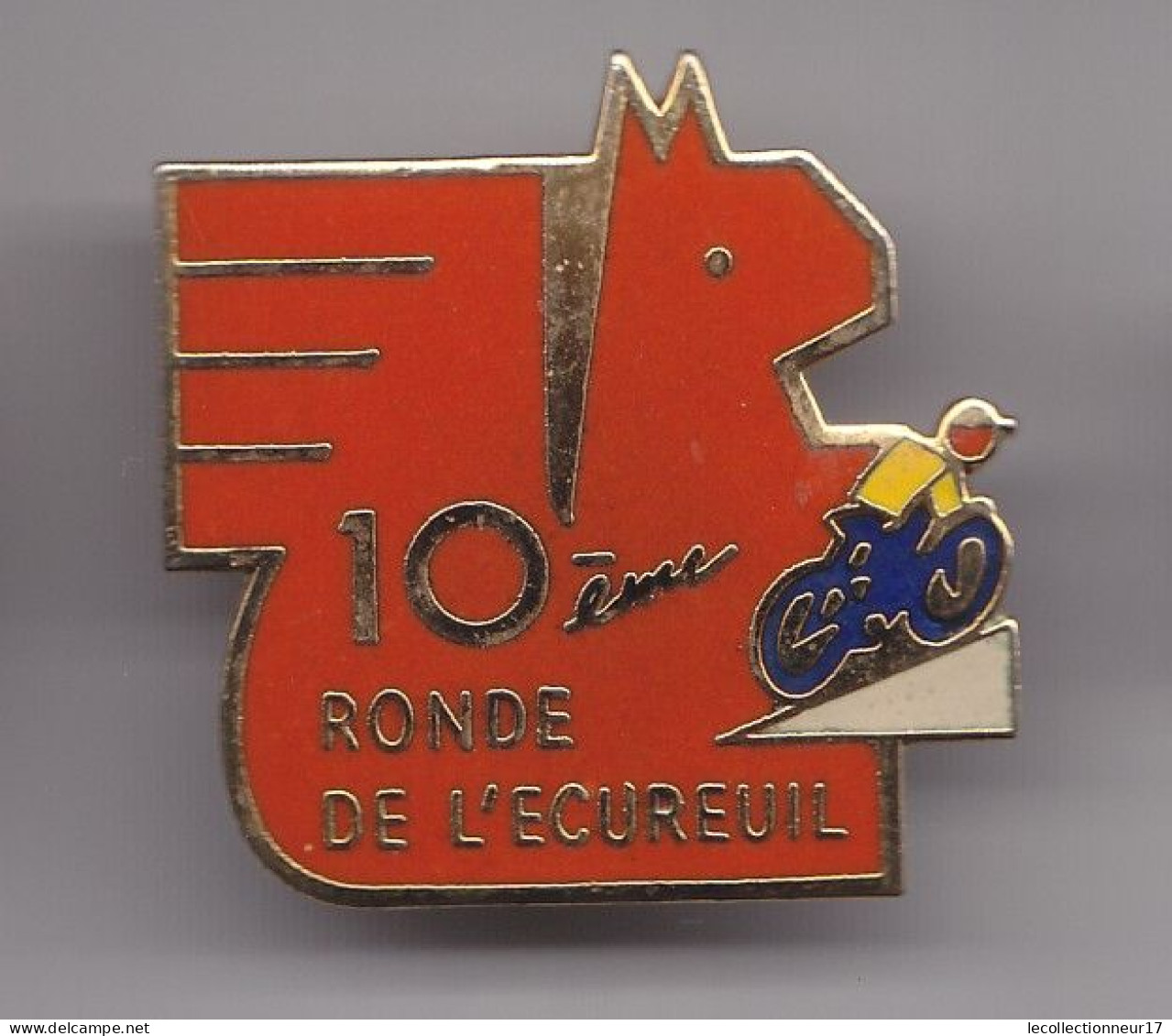 Pin's  Caisse D' Epargne Ecureuil 10 ème Ronde De L' Ecureuil Vélo Cyclisme Réf 7497JL - Banques