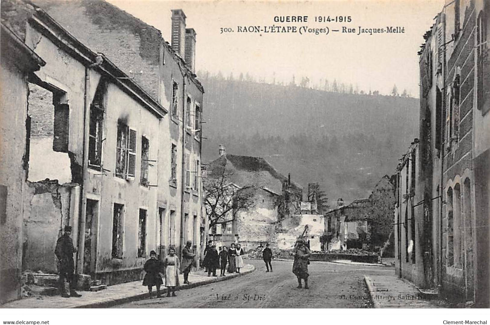 Guerre 1914 1915 - RAON L'ETAPE - Rue Jacques Mellé - Très Bon état - Raon L'Etape