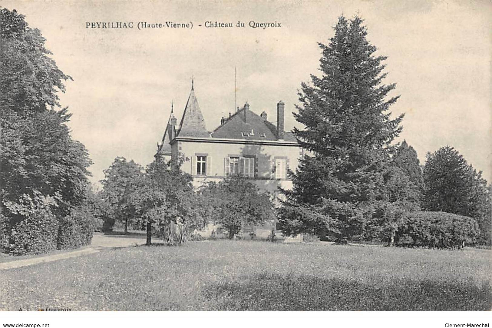 PEYRILHAC - Château Du Queyroix - Très Bon état - Other & Unclassified