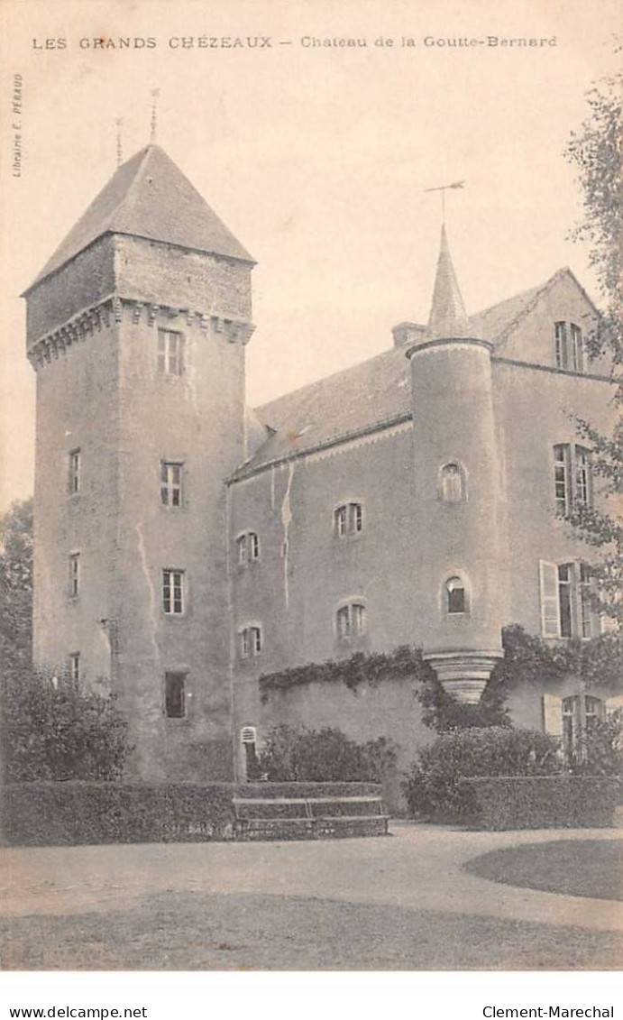 LES GRANDS CHEZEAUX - Château De La Goutte Bernard - Très Bon état - Other & Unclassified