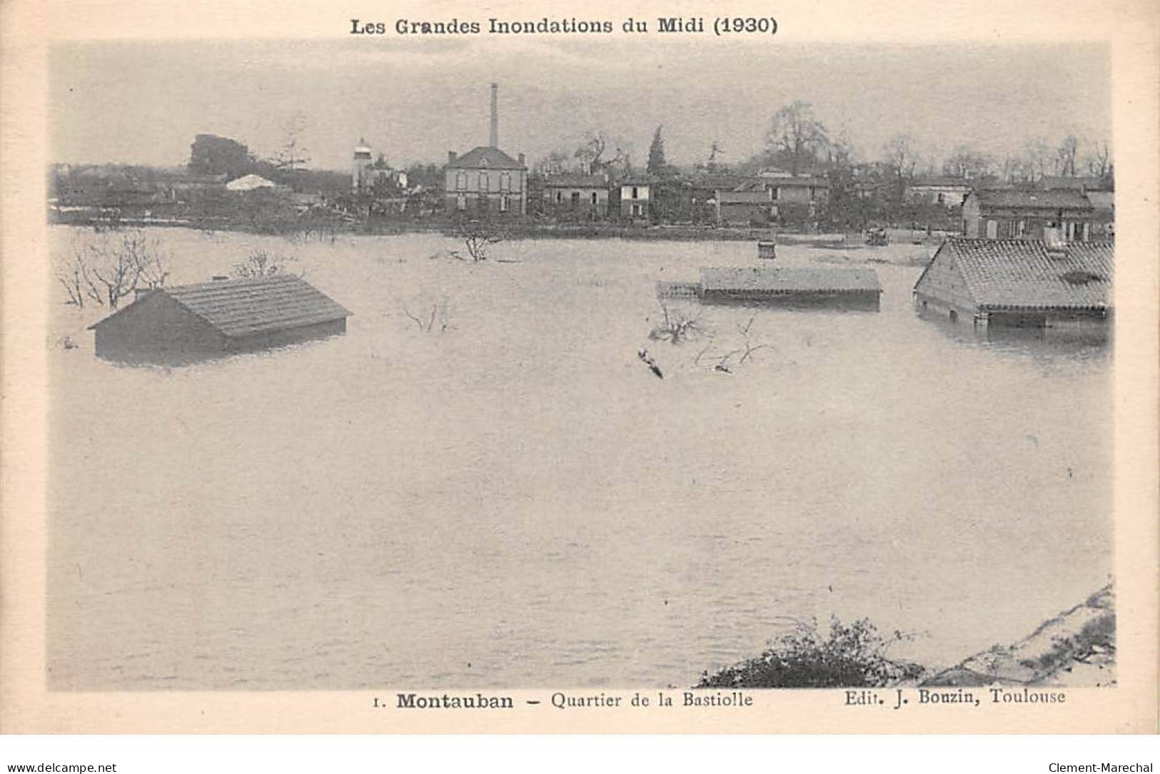 Les Grandes Inondations Du Midi 1930 - MONTAUBAN - Quartier De La Bastiolle - Très Bon état - Montauban