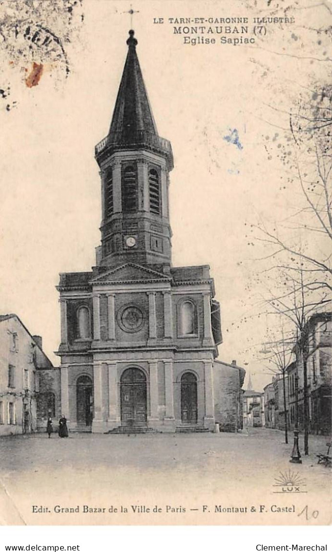 MONTAUBAN - Eglise Sapiac - Très Bon état - Montauban