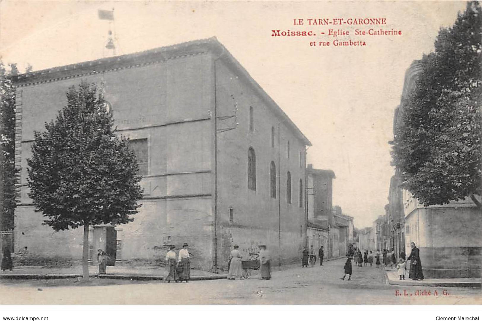 MOISSAC - Eglise Sainte Catherine Et Rue Gambetta - état - Moissac