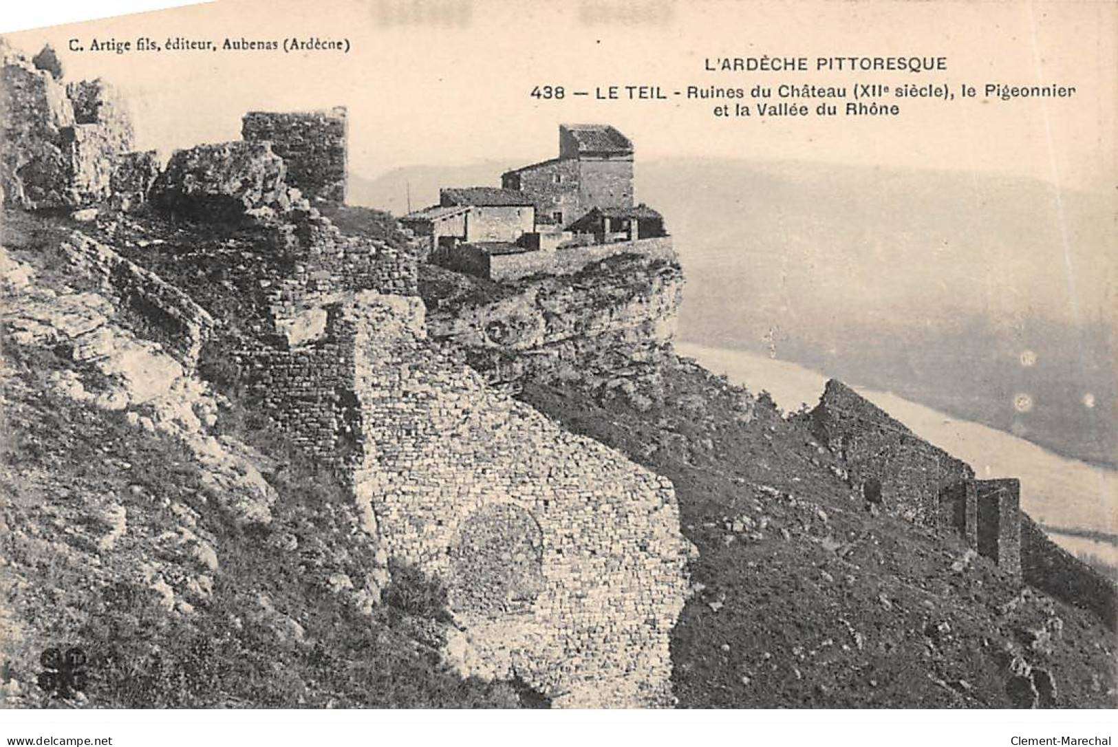 LE TEIL - Ruines Du Château - Le Pigeonnier Et La Vallée Du Rhône - Très Bon état - Le Teil