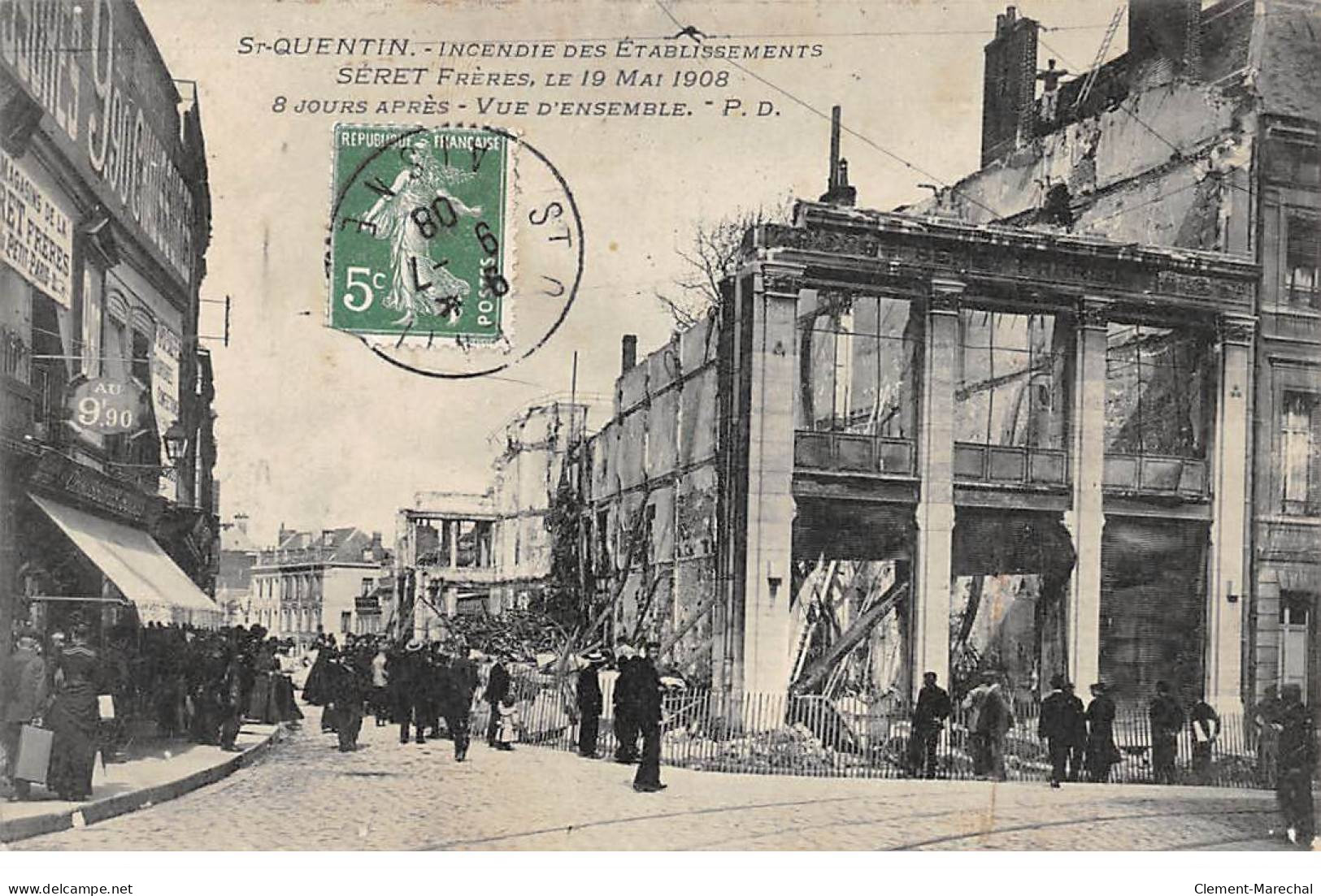 SAINT QUENTIN - Incendie Des Etablissements SERET Frères - Mai 1908 - 8 Jours Après - Très Bon état - Saint Quentin