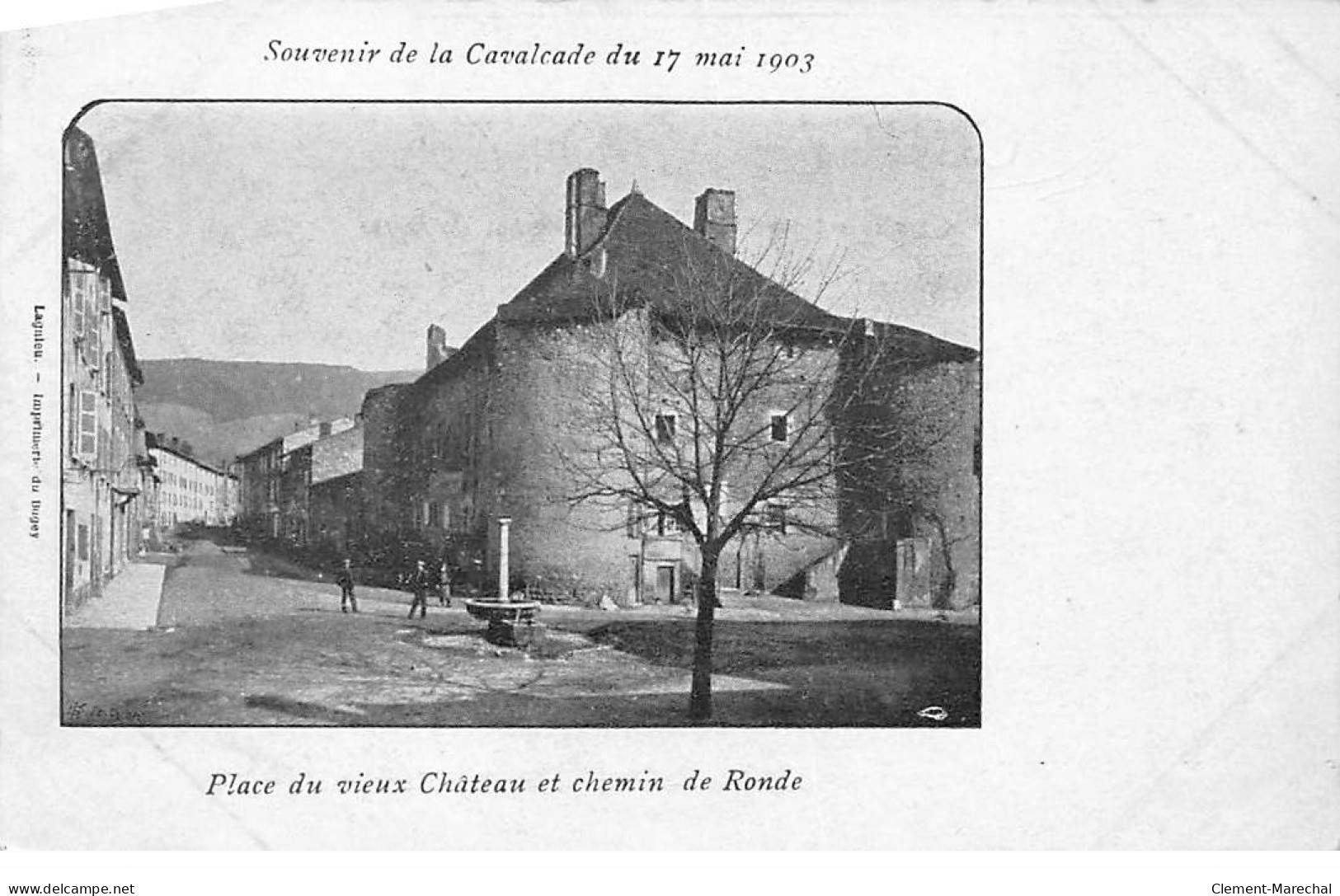 Souvenir De La Cavalcade Du 17 Mai 1903 - Place Du Vieux Château Et Chemin De Ronde - Très Bon état - Unclassified