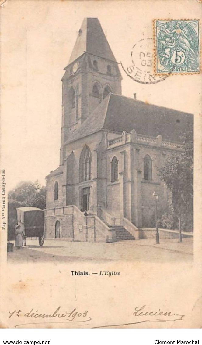 THIAIS - L'Eglise - état - Thiais