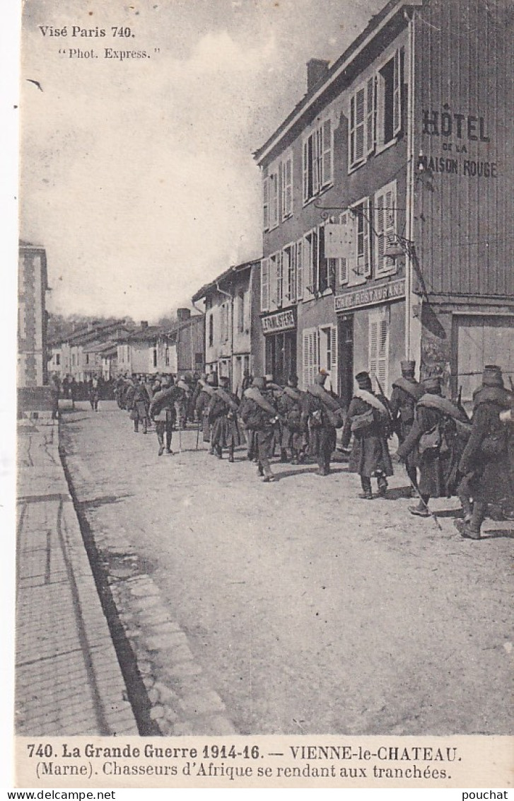 VE Nw-(51) GUERRE 1914/16 - VIENNE LE CHATEAU - CHASSEURS D'AFRIQUE SE RENDANT AUX TRANCHEES - Sonstige & Ohne Zuordnung