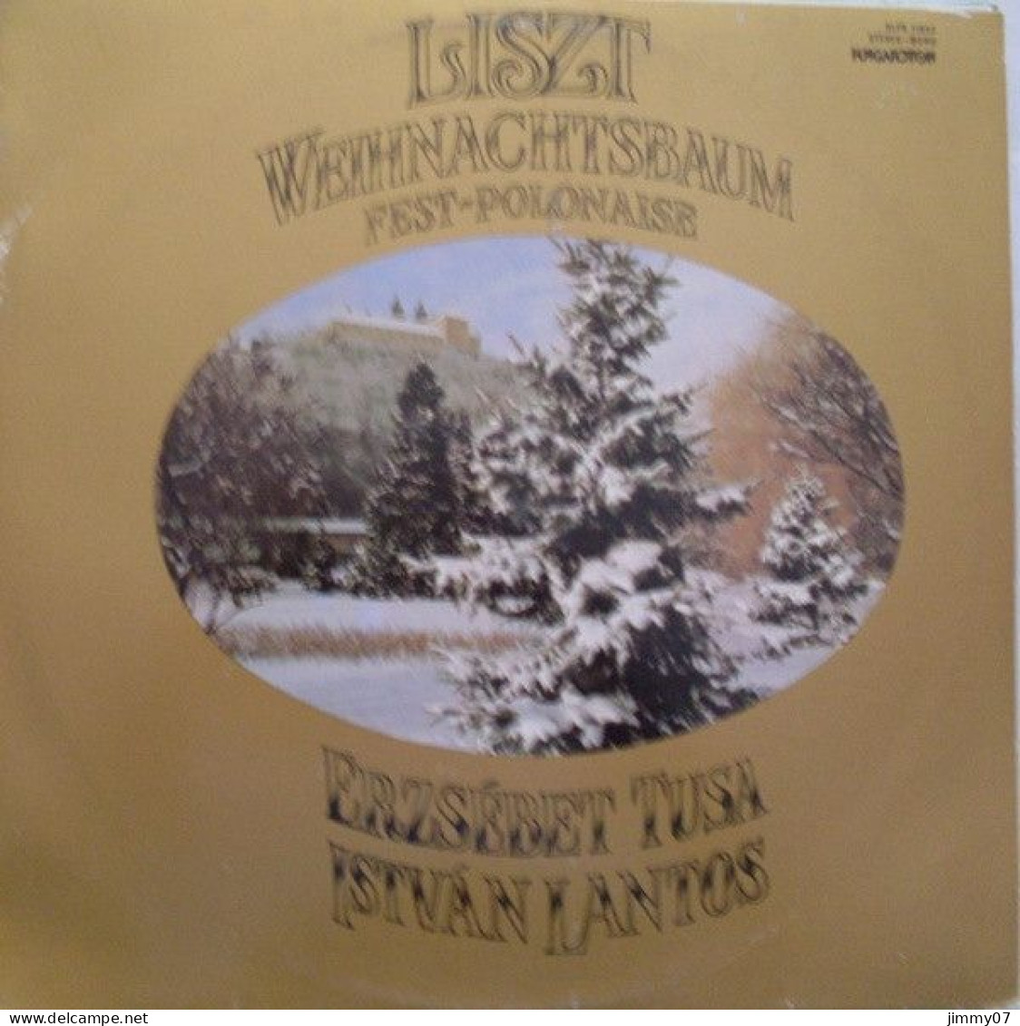 Franz Liszt, Erzsébet Tusa*, István Lantos* - Weihnachtsbaum - Fest-Polonaise (LP, Album) - Klassik