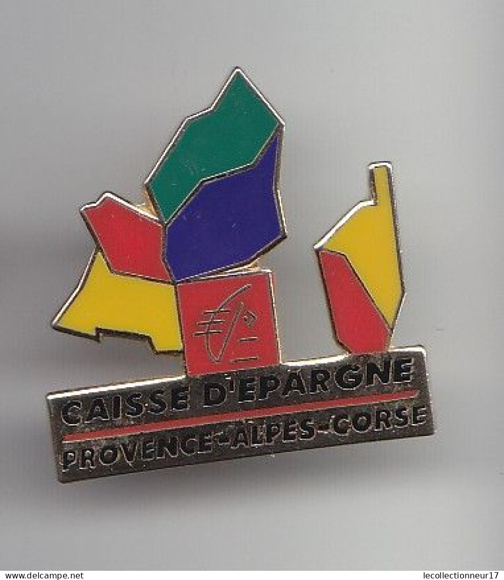 Pin's Banque Caisse D'Epargne De Provence Alpes Corse Département Découpé Réf 5794JL - Banken
