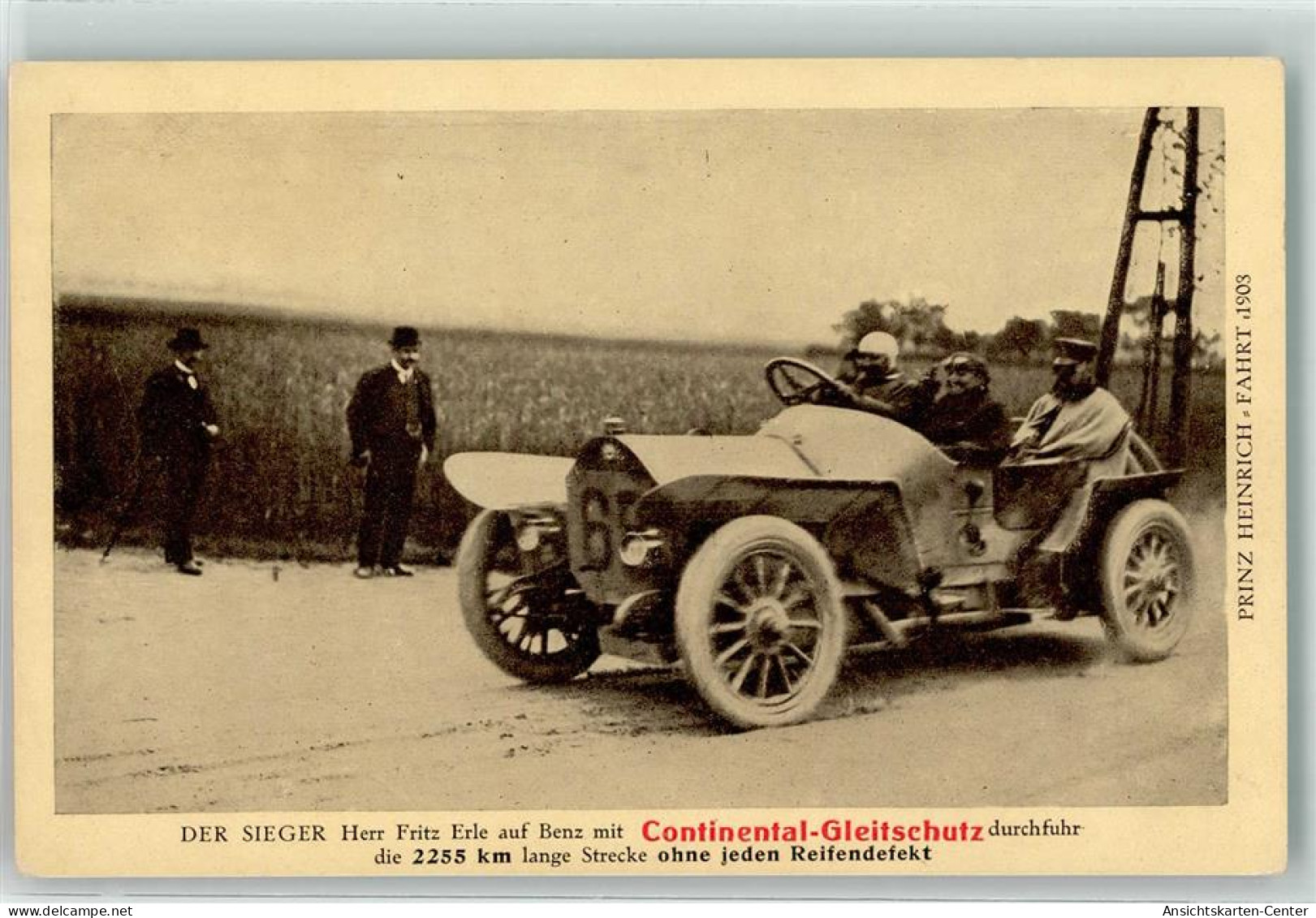 13609806 - Sieger Fritz Erle Auf Benz Mit Continental Gleitschutz - Motorsport Mercedes - Prinz Heinrich Fahrt 1908 - Sonstige & Ohne Zuordnung