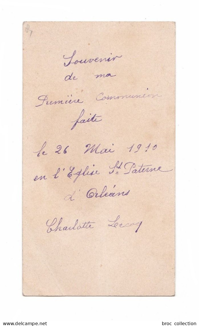 Orléans, 1re Communion De Charlotte Lecocq, 1910, église Saint-Paterne, éd. D.S.R. N° 1777 - Santini