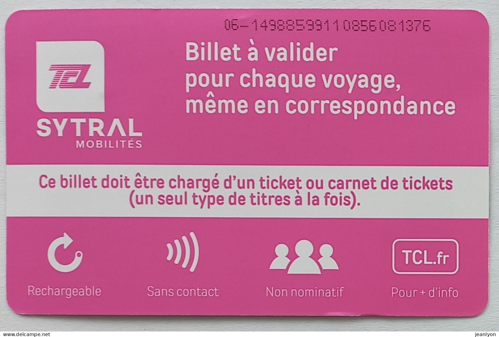 Ticket Bus Tramway Métro Lyon TCL SYTRAL Rechargeable - Coté Et Verso Rose - Billet Sans Contact Utilisé - Europe