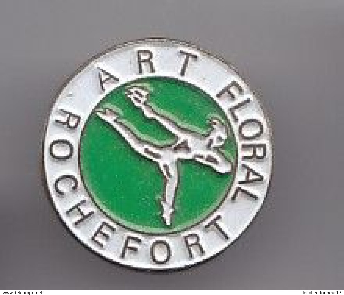 Pin's Art Floral Rochefort En Charente Maritime Dpt 17 Réf 2115 - Villes