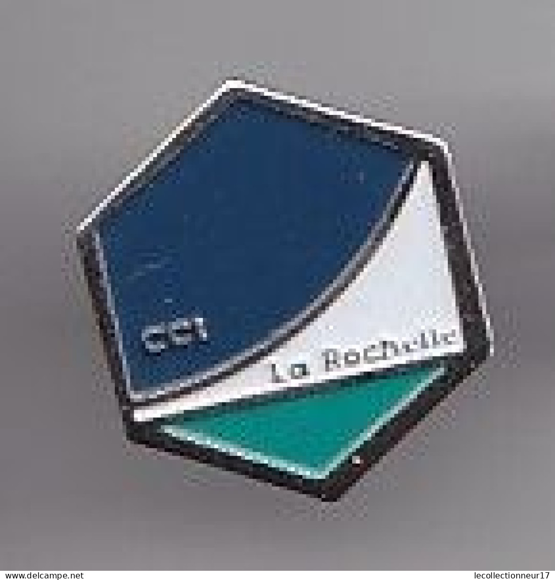 Pin's CCI La Rochelle En Charente Maritime Dpt 17 Réf 2117 - Villes