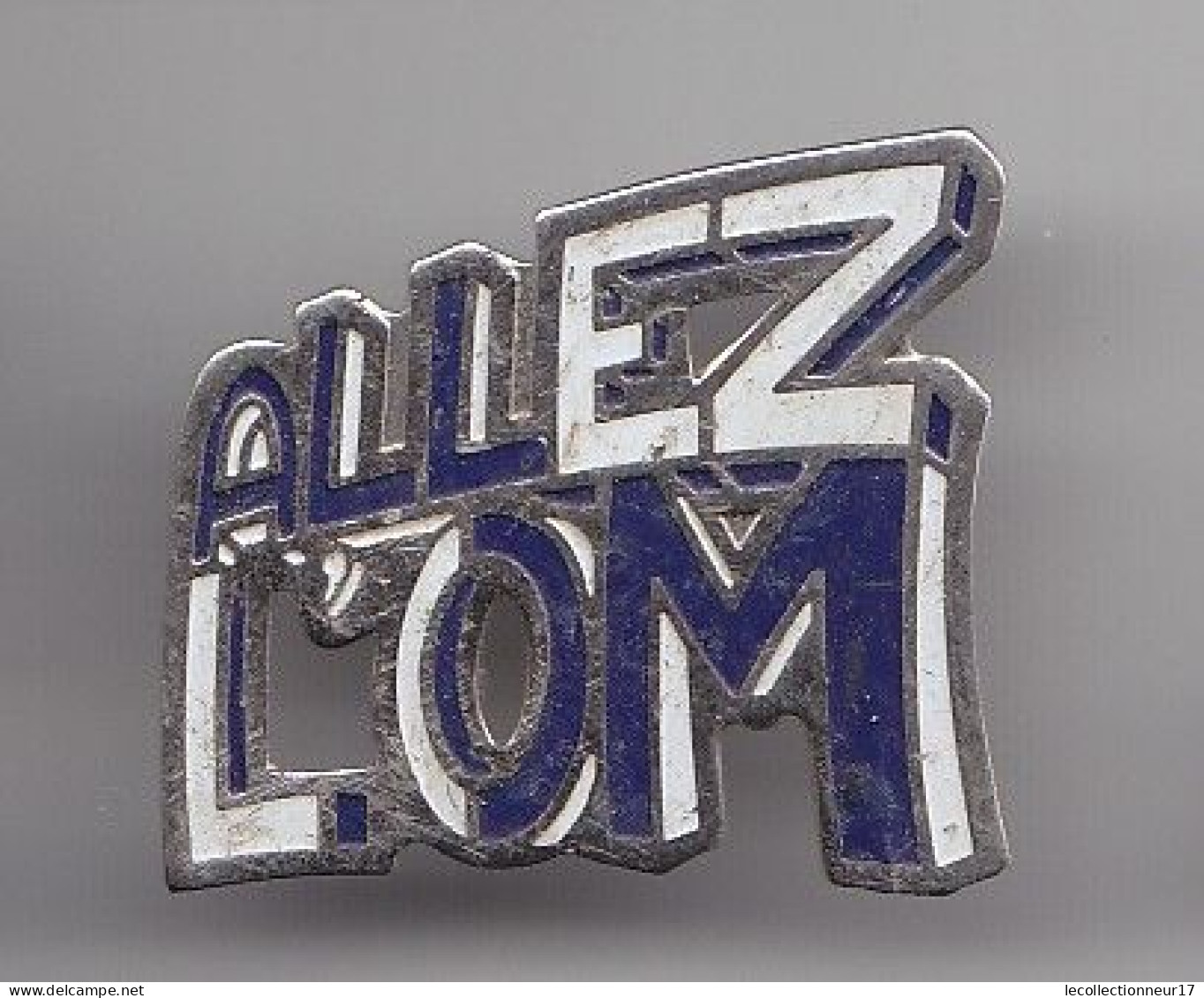 Pin's Football Allez L' OM Réf 6139 - Football