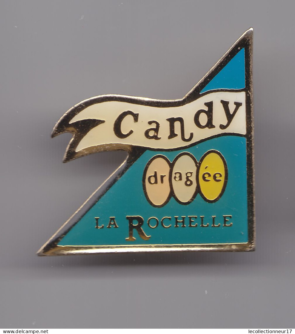 Pin's Candy Dragées La Rochelle En Charente Maritime Dpt 17 Réf 4005 - Steden