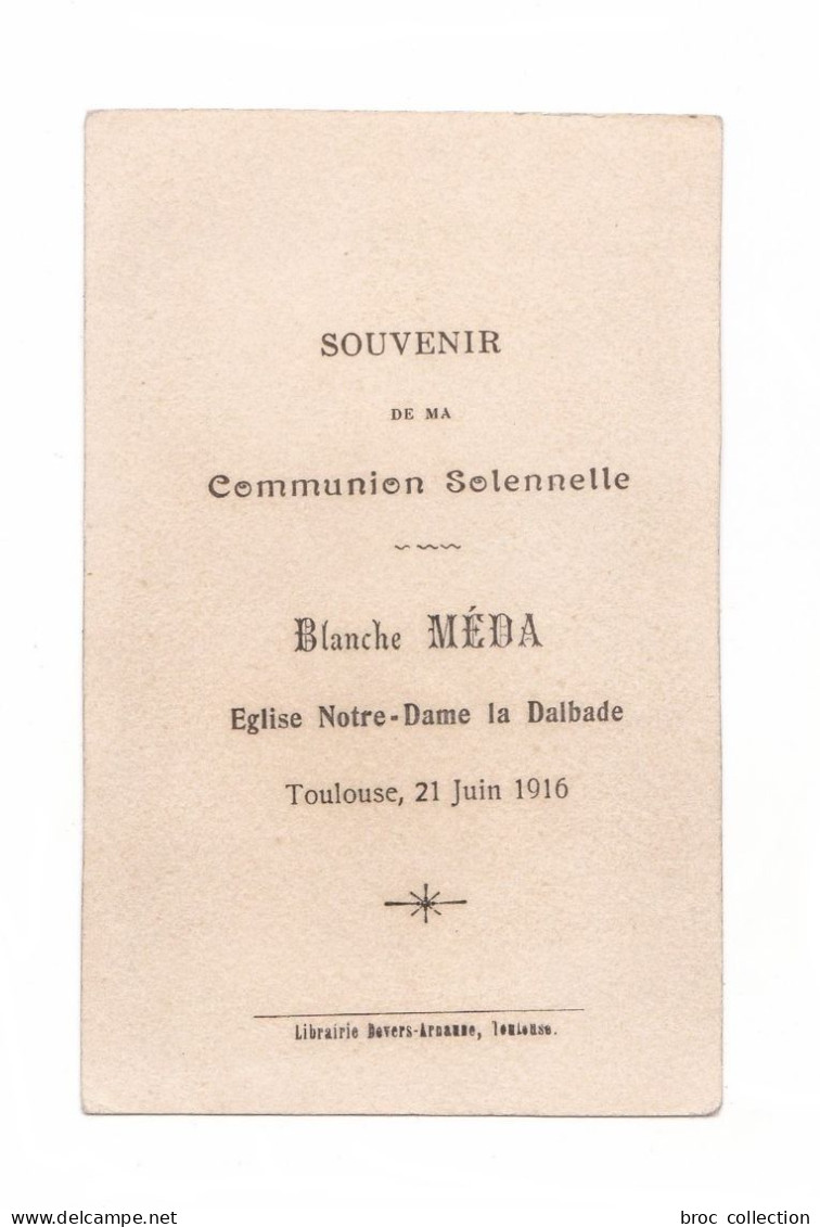 Toulouse, Communion Solennelle De Blanche Méda, 1916, Notre-Dame De La Dalbade - Andachtsbilder