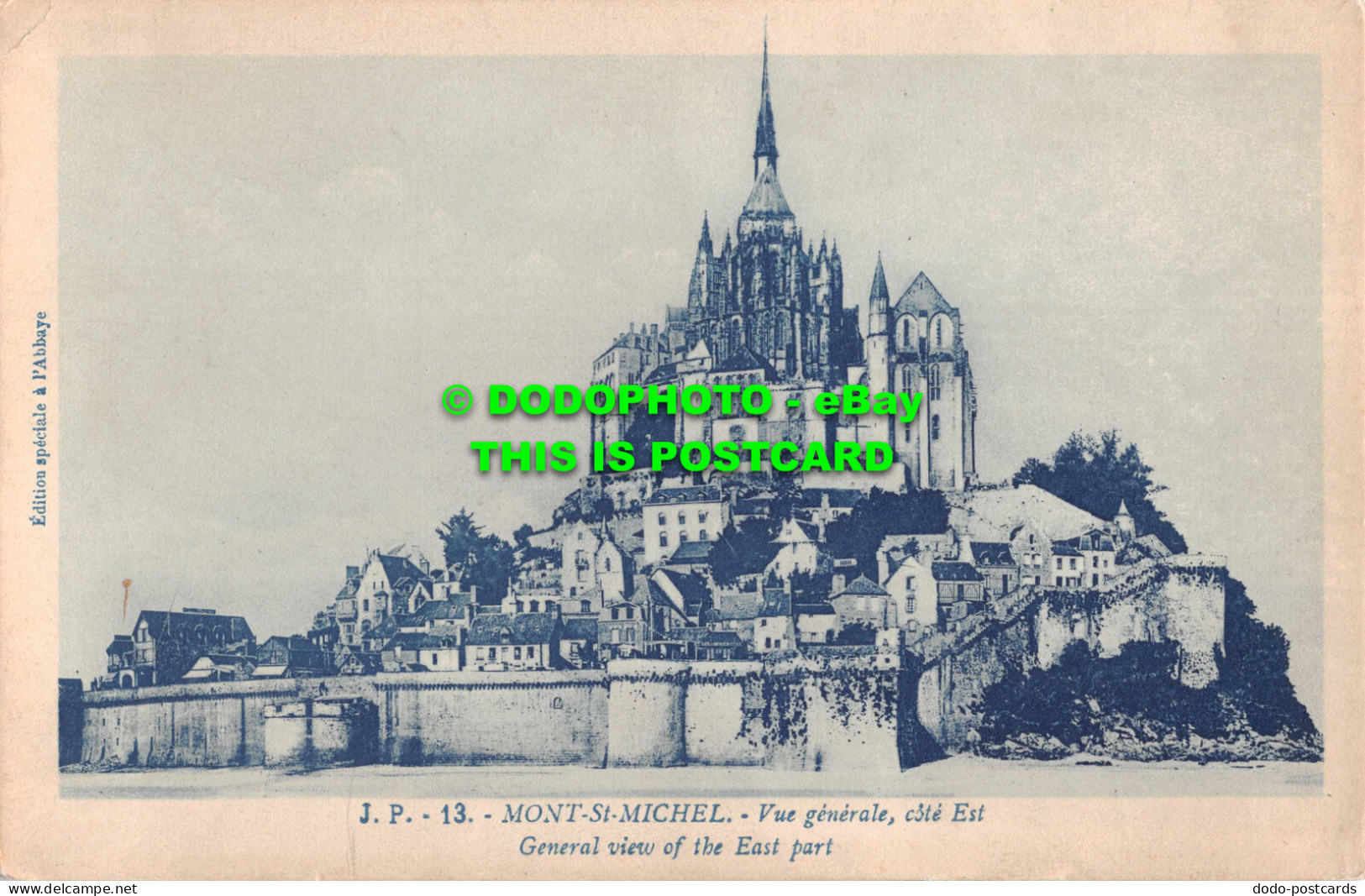 R551837 J. P. 13. Mont St. Michel. Vue Generale Cote Est. General View Of East P - Welt