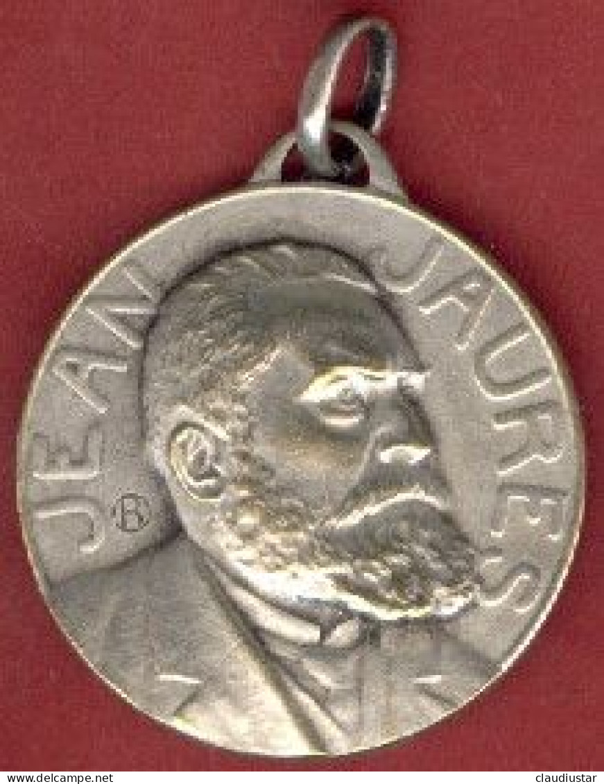 ** MEDAILLE  JEAN  JAURES  1859 - 1914 ** - Andere & Zonder Classificatie