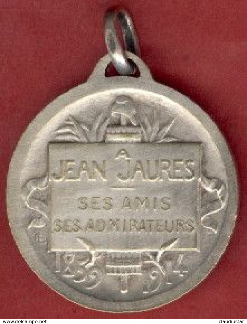 ** MEDAILLE  JEAN  JAURES  1859 - 1914 ** - Altri & Non Classificati