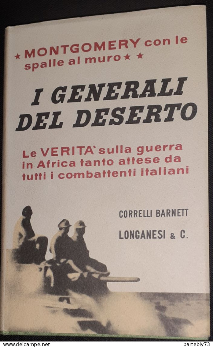 "I Generali Del Deserto" Di Carrelli Barnett - Histoire, Biographie, Philosophie