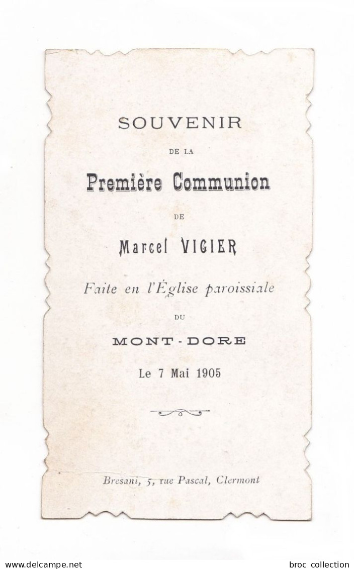 Le Mont-Dore, 1re Communion De Marcel Vigier, 1905, Citation P. Ollivaint, Bouasse-Lebel N° 1595 - Santini