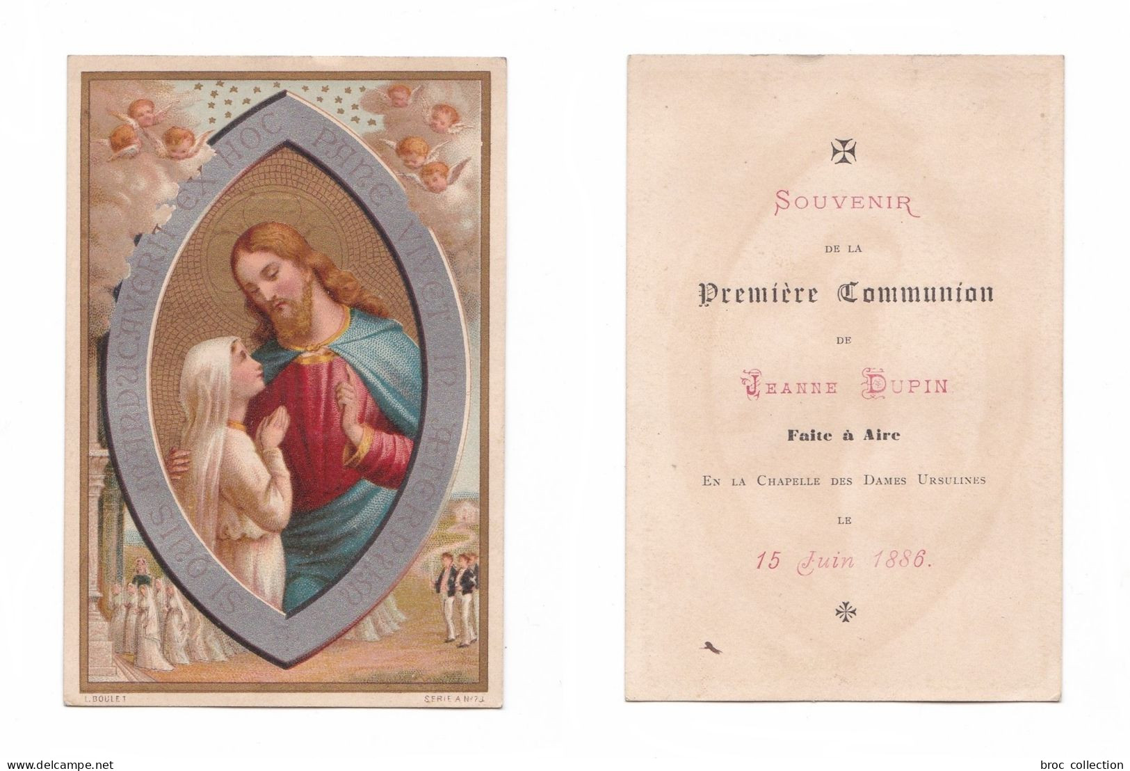 Aire, 08, 1re Communion De Jeanne Dupin, 1886, Chapelle Des Dames Ursulines, éd. L. Boulet - Andachtsbilder